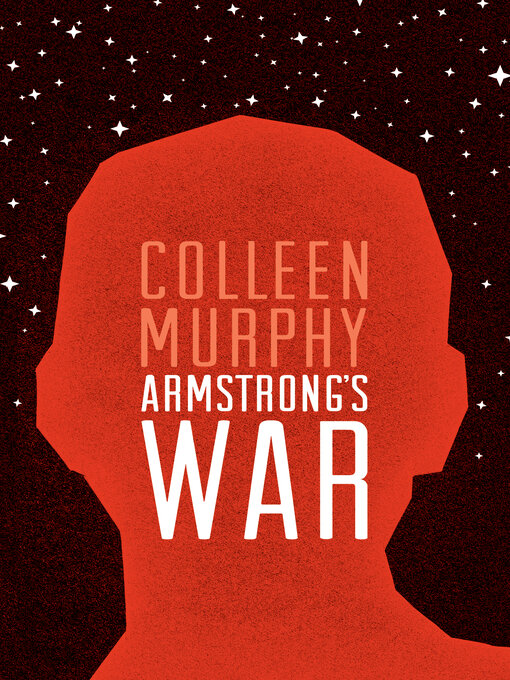 Title details for Armstrong's War by Colleen Murphy - Available